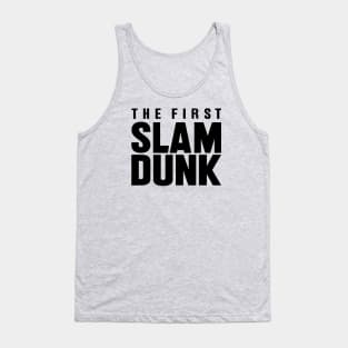 The First Slam Dunk Tank Top